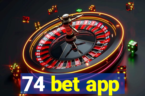 74 bet app